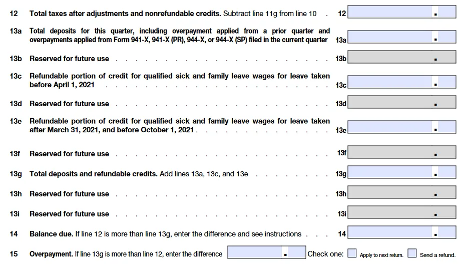Form 941 instructions - Total taxes after adjustments and nonrefundable credits